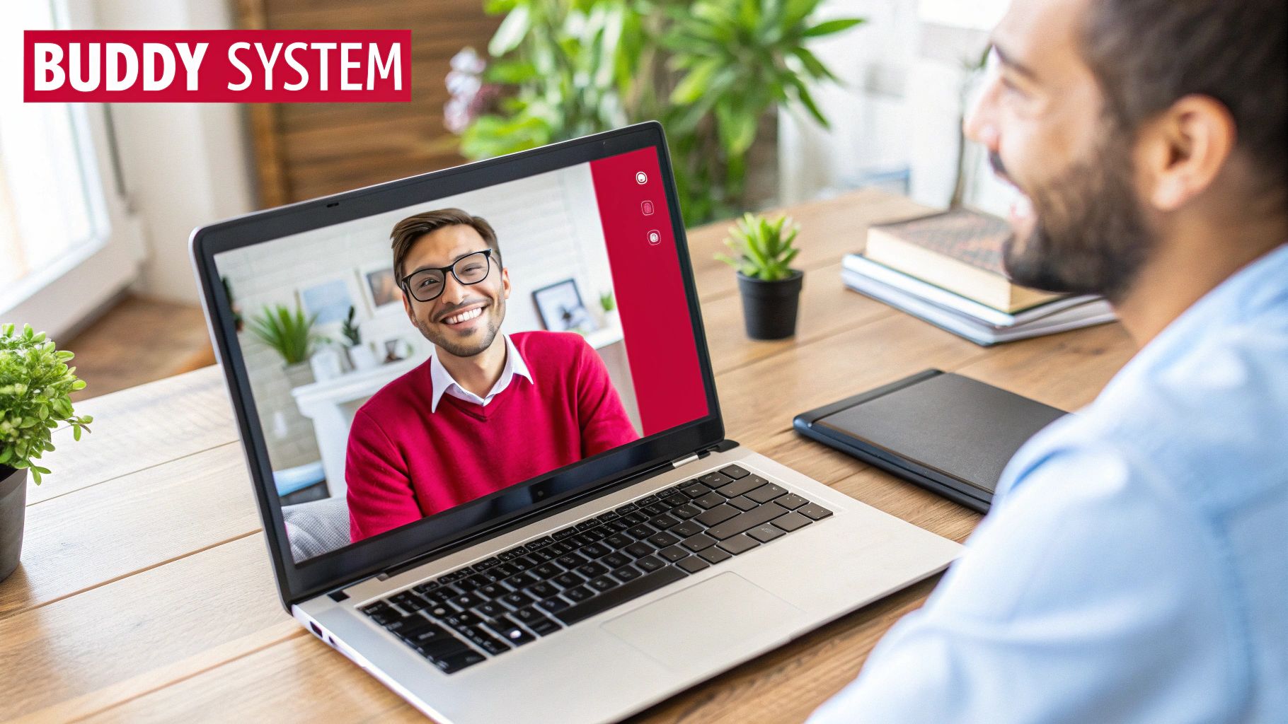 Implement a Buddy or Mentor System