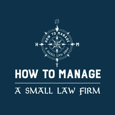How To MANAGE a Small Law Firm logo